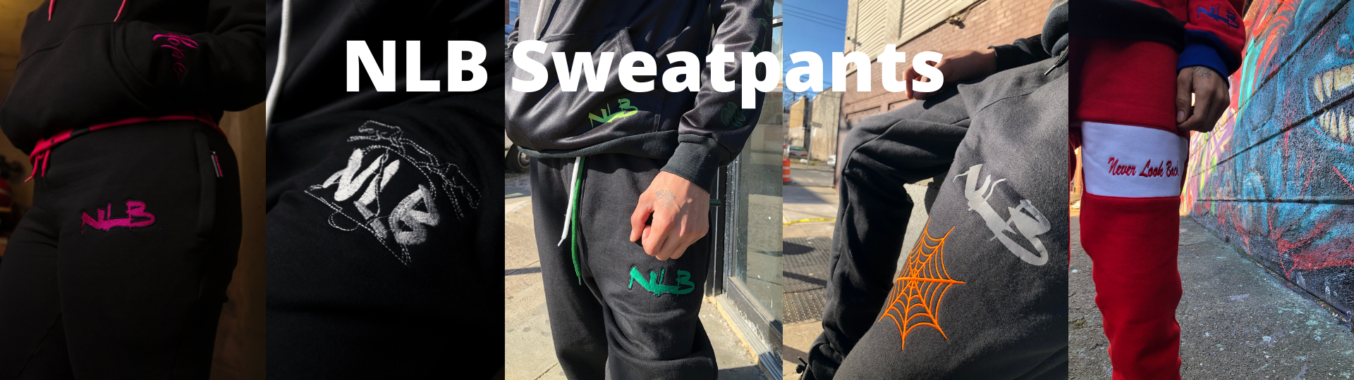 NLB Sweatpants - Never-Look-Back-nlb